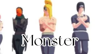 【NARUTO MMD】Monster  TOBI*DEIDARA*ITACHI*SASORI*HIDAN