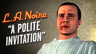 LA Noire Remaster - Case #24 - A Polite Invitation (5 Stars)