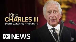 IN FULL: Charles III officially proclaimed King of Australia | ABC News