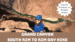 Grand Canyon South Rim to Rim Virtual Trail Guide (South Kaibab to Bright Angel)