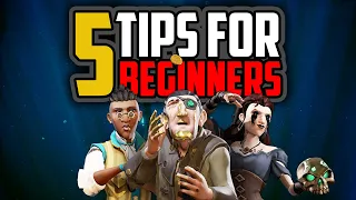Sea of Thieves: 5 Tips to Get Started [ Beginner Guide]