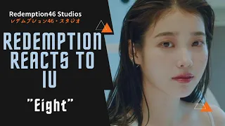 [MV] IU(아이유) _ eight(에잇) (Prod.&Feat. SUGA of BTS) (Redemption Reacts)