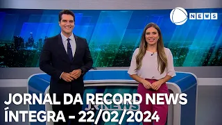 Jornal da Record News - 22/02/2024