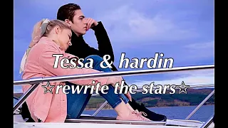 Tessa & Hardin || rewrite the stars