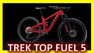 2023 TREK TOP FUEL 5 :La mejor bicicleta doble suspensión para principiantes en el mercado