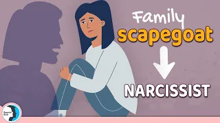 Why Family Scapegoat Becomes A Narcissist