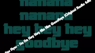 Star flyer - Na Na Hey Hey Kiss Him (Goodbye Original Radio Edit)