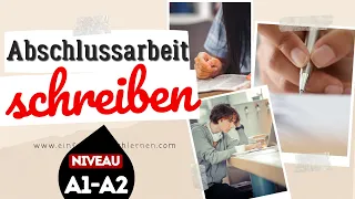 #677 Abschlussarbeit schreiben | Deutsch lernen mit Geschichten | Niveau A1-A2