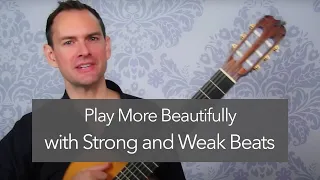 Strong Beats vs  Weak Beats in Classical Guitar Music