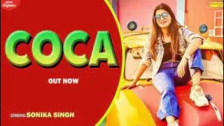 COCA - Sonika Singh  New Haryanvi Song Haryanvi 2021 Latest Haryanvi Song 2021  Chanda Video