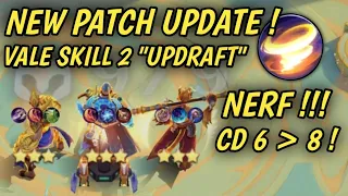 NEW PATCH UPDATE !! VALE SKILL 2 "UPDRAFT" NERF ??!! SIAPA TAKUTTT !!!