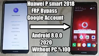 Huawei P Smart (FIG-LX1/LX2/LX3) FRP/Google Lock Bypass Android/EMUI 8.0.0 WITHOUT PC %100 - 2020