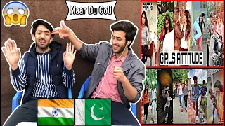 Pakistani React On Indian Girls Power Attitude Tiktok Videos