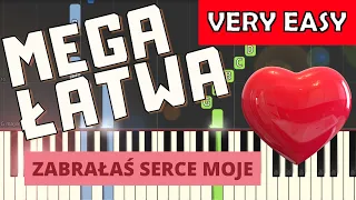 🎹 Zabrałaś serce moje - Piano Tutorial (MEGA ŁATWA wersja) 🎵 NUTY W OPISIE 🎼