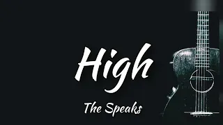 The Speaks - High (lyrics)