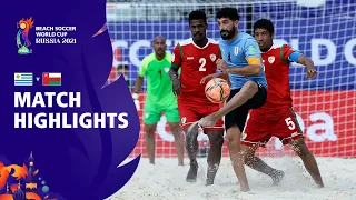 Uruguay v Oman | FIFA Beach Soccer World Cup 2021 | Match Highlights