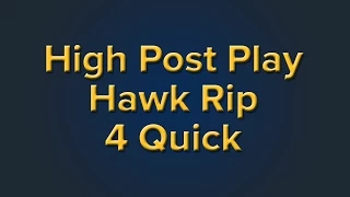 NBA2K14 HAWK PLAYBOOK: Hawk Rip 4 Quick high post play