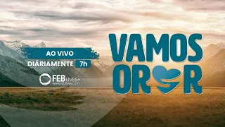 #422 Vamos Orar | 30/04/24