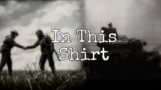 In This Shirt - Battlefield 1 and 5