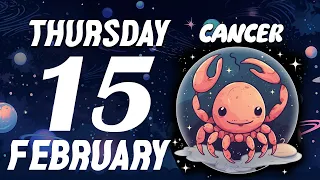 🎁LAST MINUTE SURPRISE❗️YOU'LL GO FROM 0 TO 100🔥  CANCER ♋❤ HOROSCOPE FOR TODAY February 15, 2024