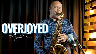 OVERJOYED (Steve Wonder) INSTRUMENTAL SAX COVER - Angelo Torres