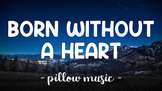 Born Without A Heart - Faouzia (Lyrics) 🎵