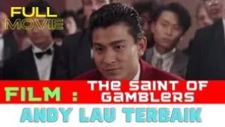 Film Andy Lau The Saint Of Gamblers 1995 | Sub Indo | IQ10 Done