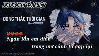 Dòng Thác Thời Gian【KARAOKE Lời Việt】- Trình Hưởng × Tiểu Muội Màn Thầu Cover | Piano Ver. | S. Kara