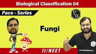 Biological Classification 04 | Fungi | Class 11 | NEET | Pace series