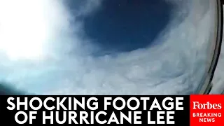 SHOCKING FOOTAGE: Astonishing Aerial Video Captures The Inside Of Hurricane Lee