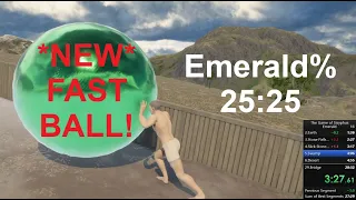 [PB] EVEN FASTER BALL!! Emerald% 25m25s