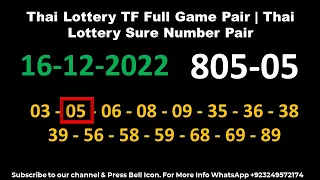 Thai Lottery TF Full Game Pair | Thai Lottery Sure Number Pair 16-12-2022