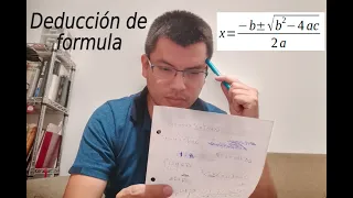 Deducción de la formula general para resolver ecuaciones de segundo grado