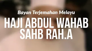 Bayan Haji Abdul Wahab Sahb Rah.A - Malay Translation