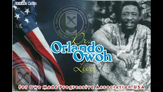 Dr. Orlando Owoh Liveplay // Owo Made Progressive Association USA //   Like //Share//Comment