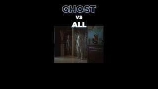 Ghost vs Everyone (Ghost Fight Scenes)