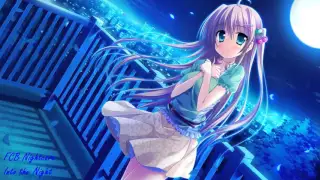 Nightcore - Into the Night