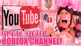 how to GROW your ROBLOX channel! || mxddsie ♡