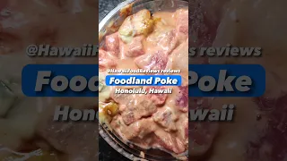 Hawaii Poke Review from Foodland Farms Ala Moana. #Hawaii #FoodReview #Poke #PokeBowl #Foodie