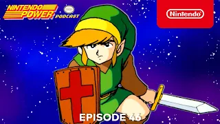 35 Years of The Legend of Zelda – Top Games & More! | Nintendo Power Podcast #45