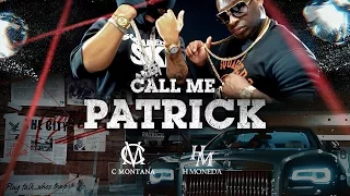 H  Moneda - Call Me Patrick ft. C Montana//@h_moneda @livinglegendcmontana