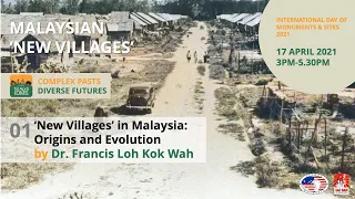 New Villages in Malaysia: Origins and Evolution