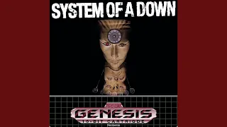 System of a Down's Mezmerize but in the Sega Genesis Soundfont