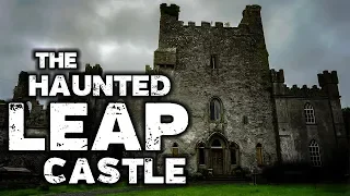 Haunted Castle | Leap Castle, Ireland | Ghost Stories & Paranormal Investigation