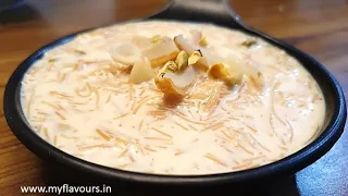 SHEER KHURMA RECIPE | EID SPECIAL Famous Dessert Recipe/How to make Sheer Khurma in Hindi-MyFlavours
