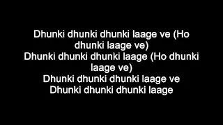 Dhunki - Mere Brother Ki Dulhan - With Lyrics!