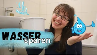 Mit diesen TRICKS kannst du deinen WASSERVERBRAUCH reduzieren 💦 einfach & schnell