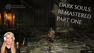 Dark Souls: Remastered - First Playthrough (Part One) - Twitch Live Stream (edited)