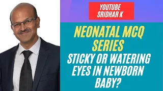 Sticky eyes in babies. Nasolacrimal duct obstruction in babies. Watering eyes in babies. #MCQ #baby