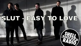 Shellshocked Radio Recommendations - Slut - Easy to Love